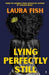 Lying Perfectly Still