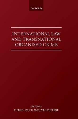 International Law and Transnational Organised Crime