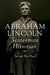 Abraham Lincoln, Statesman Historian