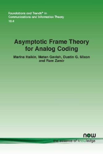 Asymptotic Frame Theory for Analog Coding