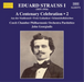 Eduard Strauss I: A Centenary Celebration - Volume 2