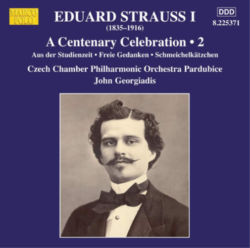 Eduard Strauss I: A Centenary Celebration - Volume 2