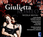 Nicola Vaccaj: Giulietta E Romeo