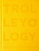 Trolleyology