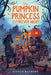 The Pumpkin Princess and the Forever Night