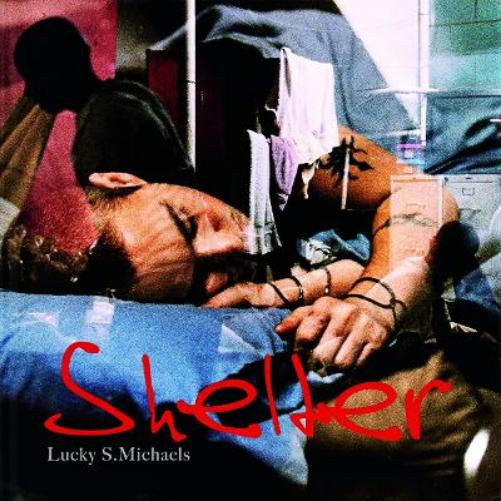 Lucky Michaels: Shelter