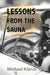 Lessons from the Sauna