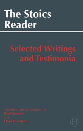 The Stoics Reader