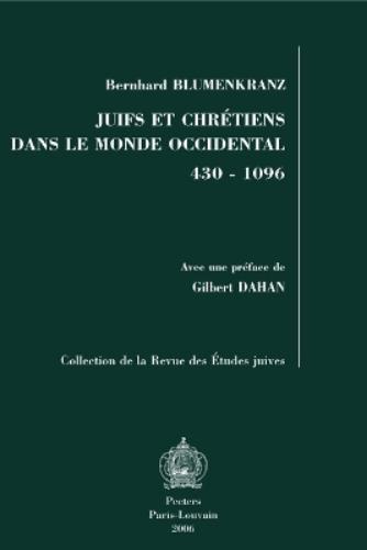 Juifs et chrétiens dans le monde occidental 430-1096