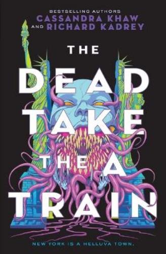 The Dead Take the a Train: 1 (Carrion City