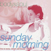 Body and Soul - Sunday Morning: Time to Revive, Refresh and Recover