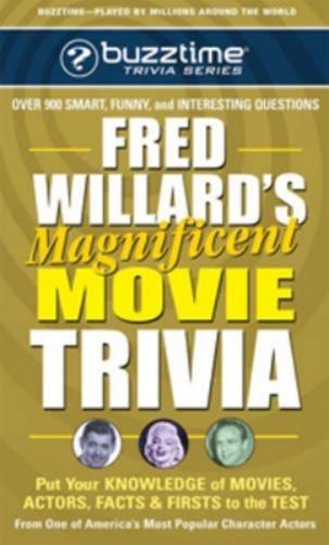 Fred Willards Magnificent Movie Trivia