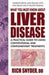What You Must Know About Liver Disease