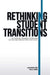 Rethinking Student Transitions