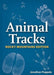 Animal Tracks of the Rocky Mountains Playing Cards: Your Way to Easily Identify Animal Tracks (Nature's Wild Cards