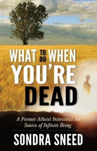 What to Do When You'Re Dead