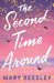 The Second Time Around