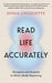 Read Life Accurately