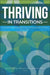 Thriving in Transitions