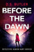 Before the Dawn
