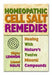 Homeopathic Cell Salt Remedies