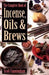 Complete Book of Incense Oills & Brews