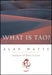 What Is Tao?