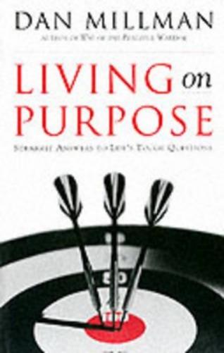 Living on Purpose