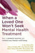 When a Loved One Won't Seek Mental Health Treatment