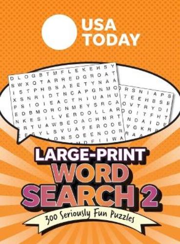 USA Today Large-Print Word Search 2: 300 Seriously Fun Puzzles (USA Today Puzzles