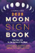 Llewellyn's 2025 Moon Sign Book: Plan Your Life by the Cycles of the Moon (Llewellyn's 2025 Calendars, Almanacs & Datebooks