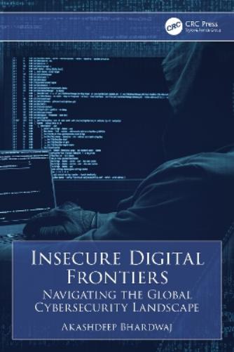 Insecure Digital Frontiers