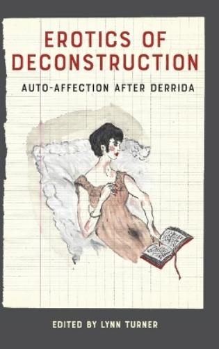 Erotics of Deconstruction