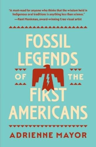 Fossil Legends of the First Americans