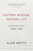 Eastern Wisdom, Modern Life