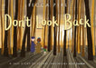 Don’t Look Back