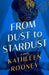 From Dust to Stardust