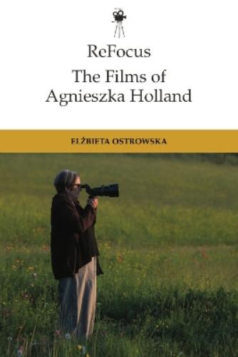 Refocus: the Films of Agnieszka Holland