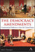 The Democracy Amendments