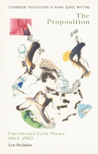 Lyn Hejinian, The Proposition