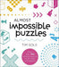 Almost Impossible Puzzles