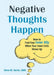 Negative Thoughts Happen