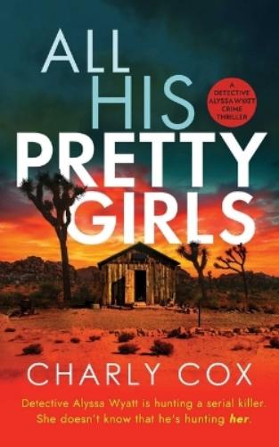 All His Pretty Girls (Detective Alyssa Wyatt