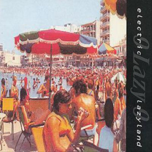 Electric Lazyland