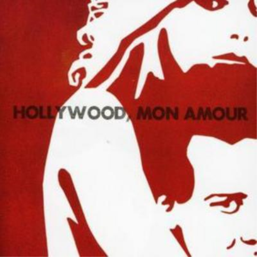 Hollywood, Mon Amour