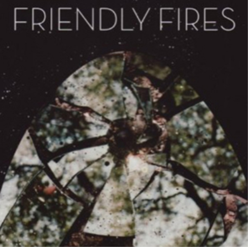 Friendly Fires