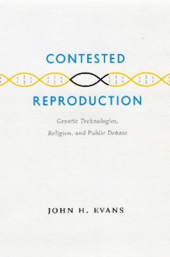 Contested Reproduction