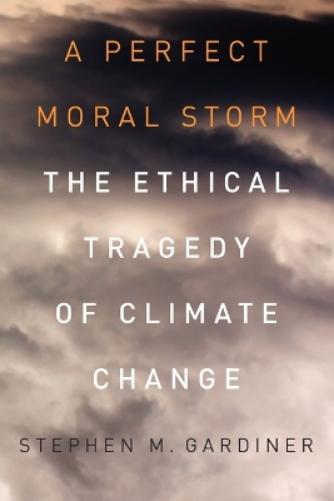 A Perfect Moral Storm