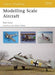 Modelling Scale Aircraft