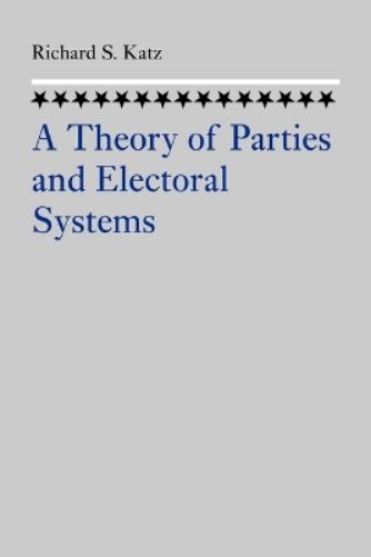 A Theory of Parties and Electoral Systems
